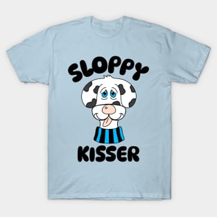 Funny Dog Quotes Sloppy Kisser T-Shirt